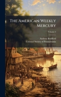 The American Weekly Mercury 1024788873 Book Cover