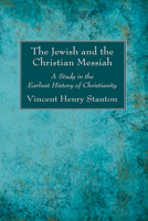 The Jewish and the Christian Messiah B0CQNNT5NL Book Cover