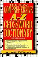 The New Comprehensive A-Z Crossword Dictionary 0399140972 Book Cover
