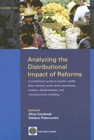 Analyzing the Distributional Impact of Reforms: A Practitioners' Guide to Pension, Health, Labor Markets, Public Sector Downsizing, Taxation, Decentralization, ... the Distributional Impact of Reforms 0821363484 Book Cover