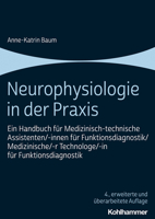 Neurophysiologie in Der Praxis: Ein Handbuch Fur Medizinisch-Technische Assistenten Fur Funktionsdiagnostik 3170428454 Book Cover