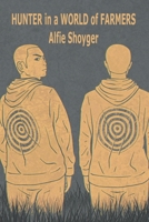 HUNTER in a WORLD of FARMERS B0BKS5Z6Z4 Book Cover