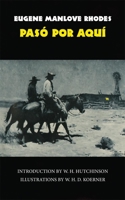 Paso Por Aqui (W.Frontier Library) 0806113812 Book Cover