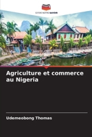 Agriculture et commerce au Nigeria (French Edition) 6203243280 Book Cover