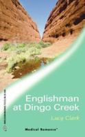 Englishman at Dingo Creek 0373064292 Book Cover