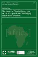 The Impact of Climate Change Law on the Principle of State Sovereignty Over Natural Resources 3848742918 Book Cover