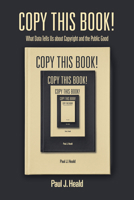 Copy This Book!: What Data Tells Us about Copyright and the Public Good 1503614301 Book Cover