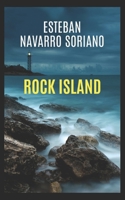 ROCK ISLAND (Spanish Edition) B087SLHBW4 Book Cover