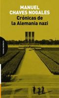 Crónicas de la Alemania nazi: Cómo se vive en los países de régimen fascista 8412985737 Book Cover