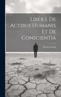 Liber 1. De Actibus Humanis Et De Conscientia 1022415611 Book Cover