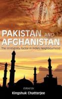Pakistan and Afghanistan: The (In)Stability Factor in India's Neighbourhood? 9381904626 Book Cover