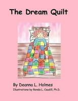 The Dream Quilt 0615790313 Book Cover