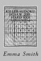 Killer Sudoku Jigsaw 200 - Hard 9x9 Volume 4 1718888201 Book Cover