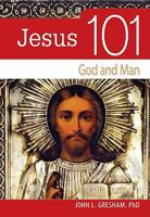 Jesus 101: God and Man 0764819313 Book Cover