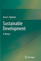 Sustainable Development: A History 9400798180 Book Cover
