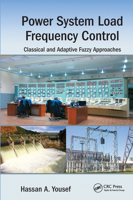 Power System Load Frequency Control: Classical and Adaptive Fuzzy Approaches 036757389X Book Cover
