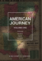 American Journey: Lineage, Legacy, Pride and Change 1088040853 Book Cover