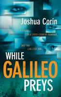 While Galileo Preys 0778328112 Book Cover