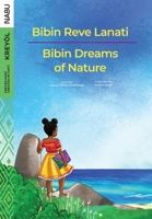 Bibin Dreams of Nature / Bibin Reve Lanati 1951446143 Book Cover