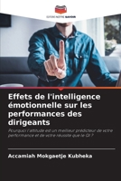 Effets de l'intelligence émotionnelle sur les performances des dirigeants (French Edition) 6207885007 Book Cover