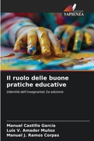 Il ruolo delle buone pratiche educative (Italian Edition) 6209042716 Book Cover