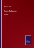 Runing the Gauntlet: A Novel. 3752532629 Book Cover