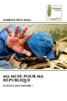 Ma Muse Pour Ma République (French Edition) 6204974440 Book Cover