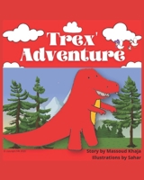 Trex' Adventure B08WZH8LVR Book Cover