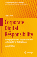 Corporate Digital Responsibility: Managing Corporate Responsibility and Sustainability in the Digital Age 3662720531 Book Cover