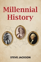 Millennial History B09R8ZY1PD Book Cover