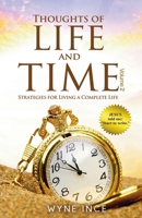 Thoughts of Life and Time: Strategies for Living a Complete Life (Volume 2) 1704737109 Book Cover