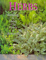 Herbs: Growing & Using the Plants of Romance 0962823678 Book Cover
