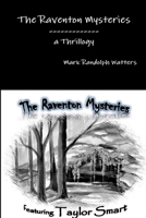 The Raventon Mysteries, A Trilogy 1794738754 Book Cover