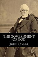 The Government of God (Complete and Unabridged, with an INDEX) 1539637778 Book Cover