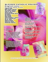 BLESSED CATHOLIC PRAYERS English Latin on Pretty Rose Prints LAMB OF GOD HOLY SPIRIT PRAYERS THE DIVINE PRAISES SIGN OF THE CROSS SALVE REGINA ... SAINT MICHAEL’S PRAYER ACT OF CONTRITION 1696989140 Book Cover