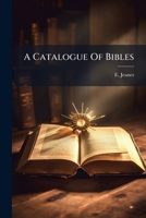 A Catalogue Of Bibles 1245005480 Book Cover