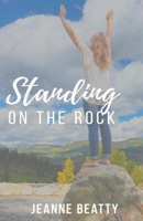 Standing on the Rock 167242108X Book Cover