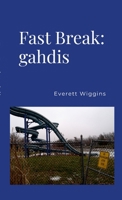 Fast Break: gahdis 130072059X Book Cover
