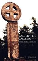 Carl-Ernfrid Carlberg: Texter, dikter och bilder 9187339005 Book Cover
