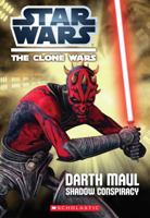 Star Wars: The Clone Wars: Darth Maul: Shadow Conspiracy 0606267751 Book Cover