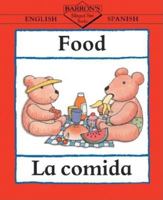 Food: English-French: La nourriture (Bilingual First Books/English-French) 0764126091 Book Cover