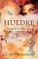 Huldre: Journey of the Hidden Ones 1936780097 Book Cover