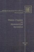 Three Papers on Dynamical Systems (Translations Series Two : Vol 116) 082183066X Book Cover