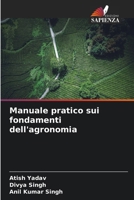 Manuale pratico sui fondamenti dell'agronomia (Italian Edition) 6207972562 Book Cover