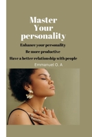 Master your Personality B0BGP8XHVZ Book Cover