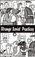 Strange Soviet Practices (Glas New Russian Writing) 5717200684 Book Cover