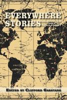 Everywhere Stories: Short Fiction from a Small Planet 1941209114 Book Cover
