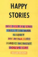 Happy Stories 1728314127 Book Cover