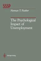 The Psychological Impact of Unemployment 146127933X Book Cover