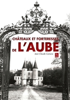 Châteaux et forteresses de l'Aube (Provinces Mosaïques) (French Edition) 2813809098 Book Cover